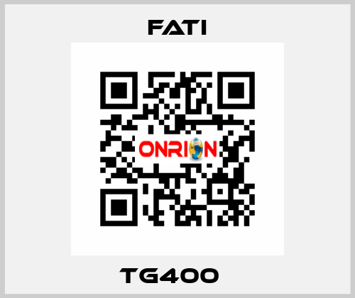 TG400   FATI