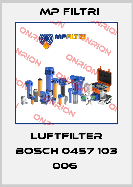 Luftfilter Bosch 0457 103 006  MP Filtri