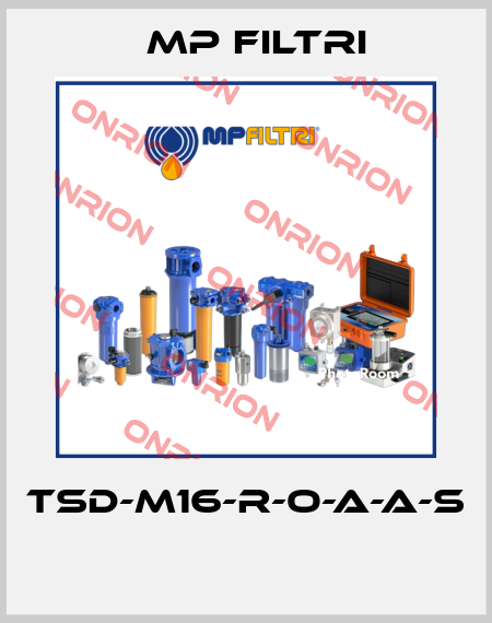 TSD-M16-R-O-A-A-S  MP Filtri