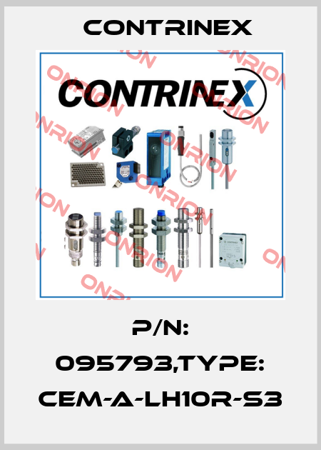 P/N: 095793,Type: CEM-A-LH10R-S3 Contrinex