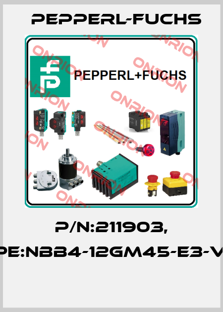 P/N:211903, Type:NBB4-12GM45-E3-V1-M  Pepperl-Fuchs