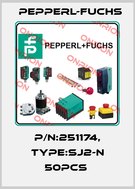 P/N:251174, Type:SJ2-N 50pcs  Pepperl-Fuchs