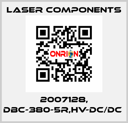 2007128, DBC-380-5R,HV-DC/DC  Laser Components