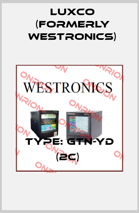 TYPE: GTN-YD (2C)  Luxco (formerly Westronics)
