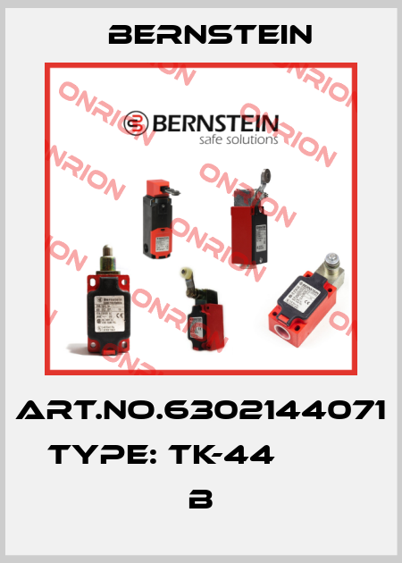 Art.No.6302144071 Type: TK-44                        B Bernstein