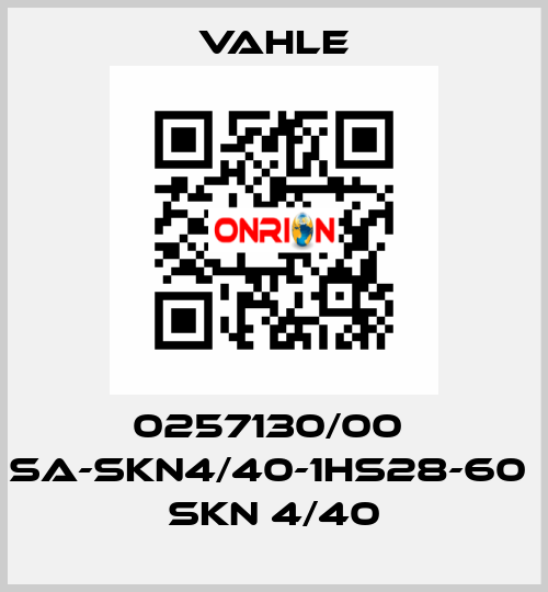 0257130/00  SA-SKN4/40-1HS28-60  SKN 4/40 Vahle