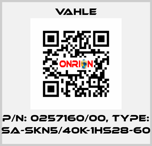 P/n: 0257160/00, Type: SA-SKN5/40K-1HS28-60 Vahle