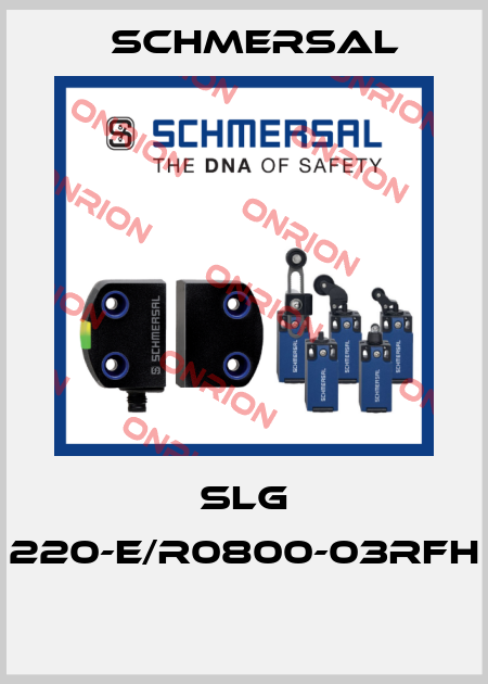 SLG 220-E/R0800-03RFH  Schmersal