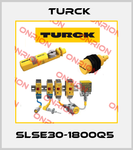 SLSE30-1800Q5  Turck