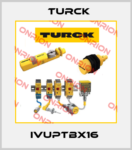 IVUPTBX16  Turck