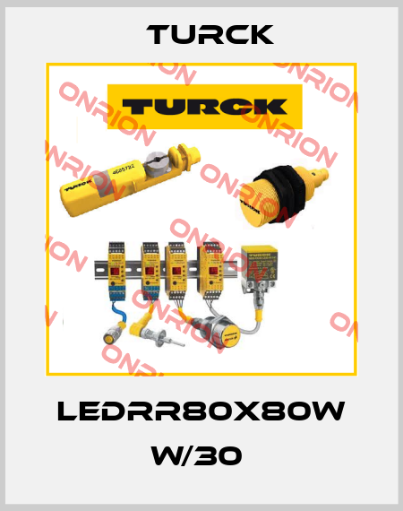 LEDRR80X80W W/30  Turck