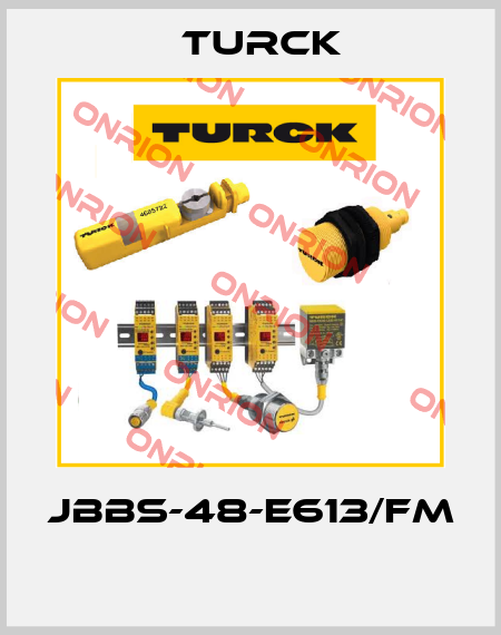 JBBS-48-E613/FM  Turck