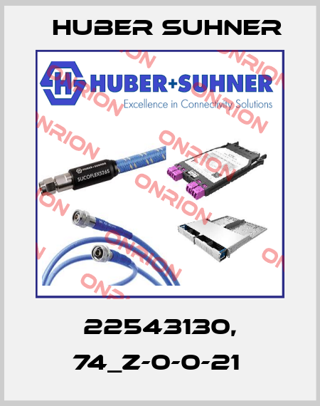 22543130, 74_Z-0-0-21  Huber Suhner