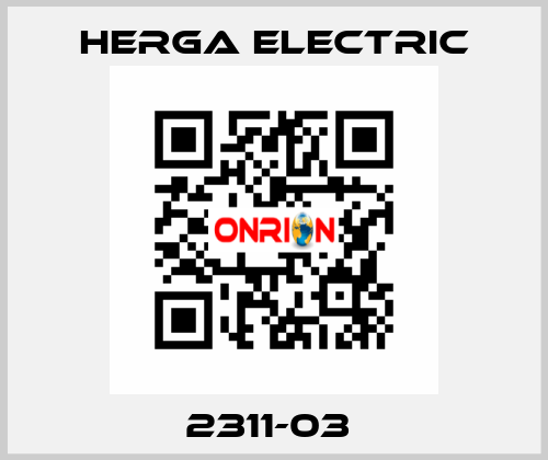 2311-03  Herga Electric