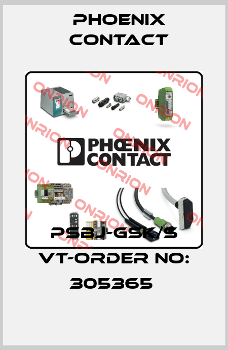 PSBJ-GSK/S VT-ORDER NO: 305365  Phoenix Contact