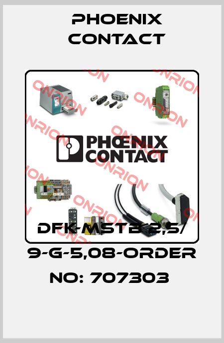 DFK-MSTB 2,5/ 9-G-5,08-ORDER NO: 707303  Phoenix Contact