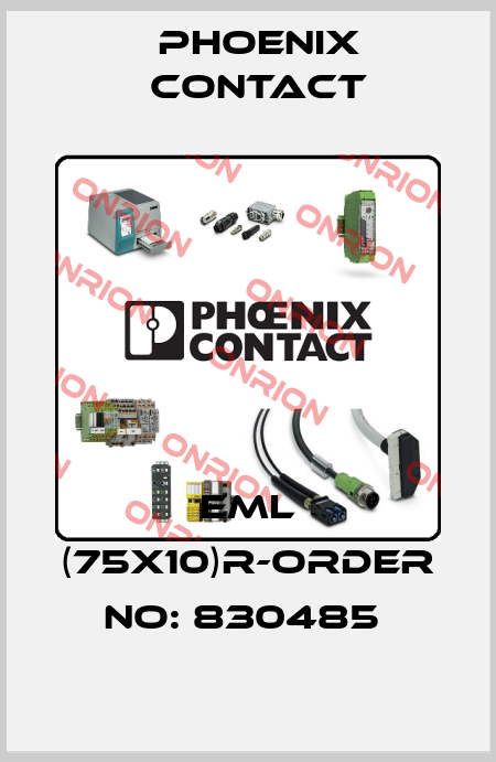 EML (75X10)R-ORDER NO: 830485  Phoenix Contact