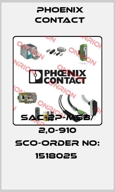 SAC-2P-MSB/ 2,0-910 SCO-ORDER NO: 1518025  Phoenix Contact