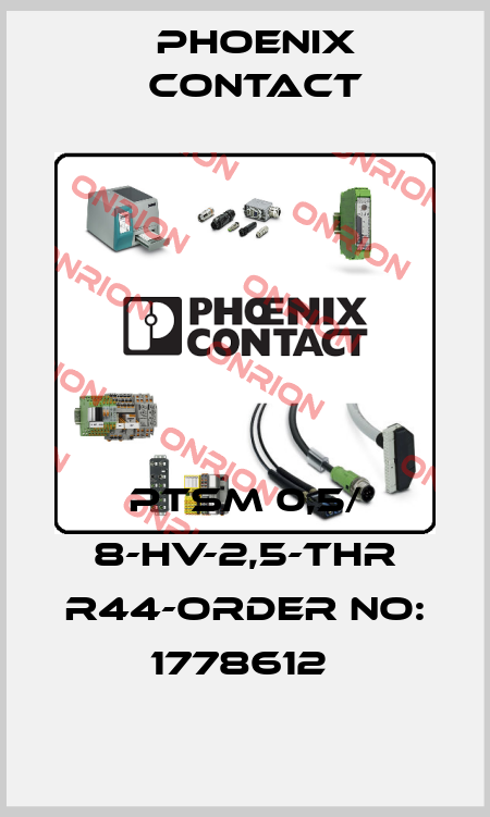 PTSM 0,5/ 8-HV-2,5-THR R44-ORDER NO: 1778612  Phoenix Contact