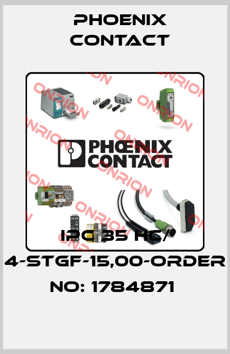IPC 35 HC/ 4-STGF-15,00-ORDER NO: 1784871  Phoenix Contact