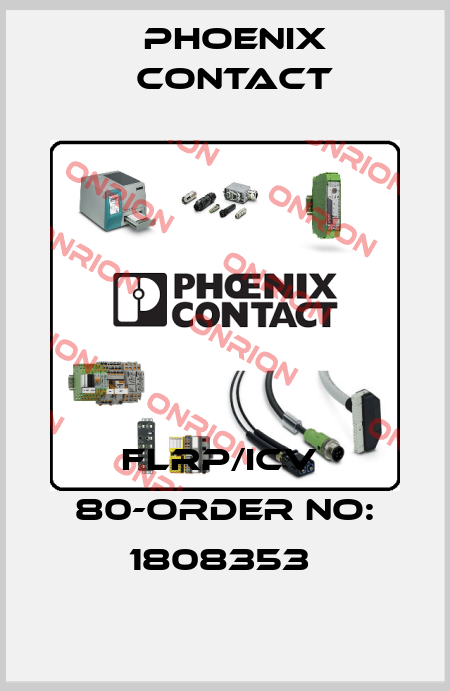 FLRP/ICV  80-ORDER NO: 1808353  Phoenix Contact