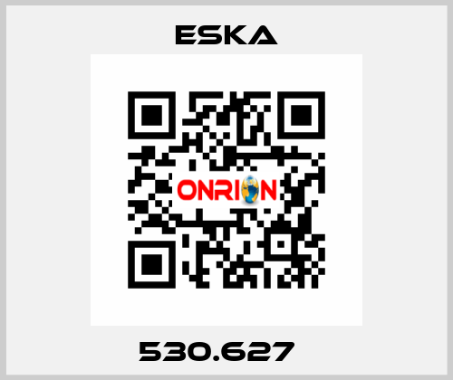 530.627   Eska