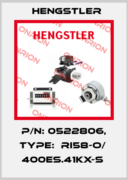 P/N: 0522806, Type:  RI58-O/  400ES.41KX-S  Hengstler