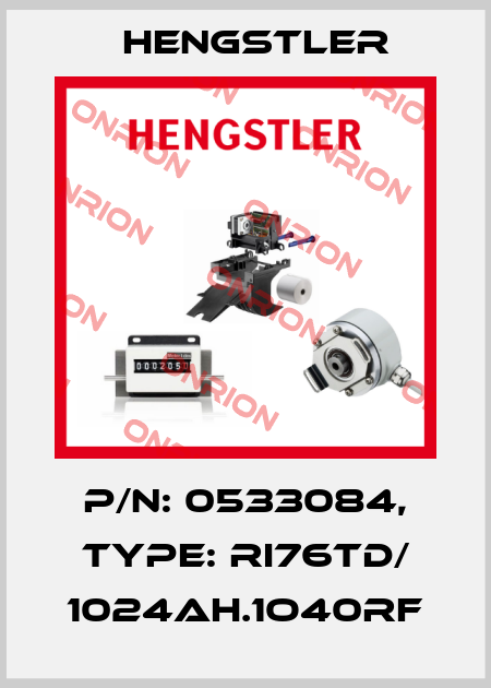 p/n: 0533084, Type: RI76TD/ 1024AH.1O40RF Hengstler