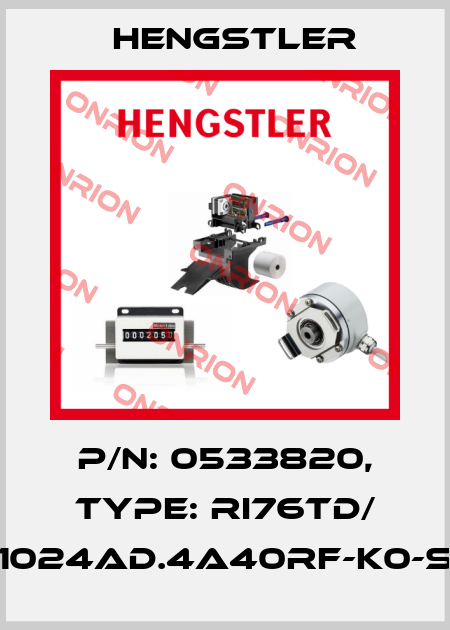 P/N: 0533820, Type: RI76TD/ 1024AD.4A40RF-K0-S Hengstler