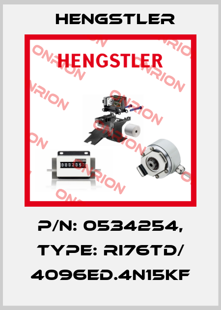 p/n: 0534254, Type: RI76TD/ 4096ED.4N15KF Hengstler