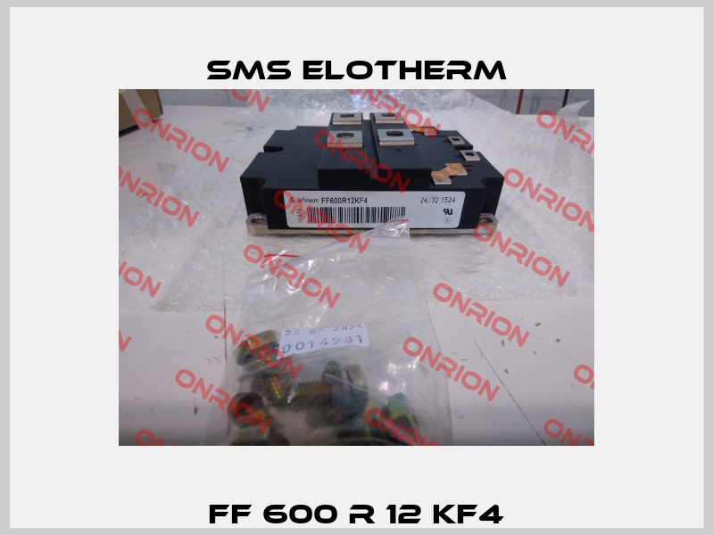 FF 600 R 12 KF4 SMS Elotherm