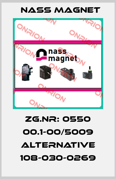 Zg.Nr: 0550 00.1-00/5009 alternative 108-030-0269 Nass Magnet
