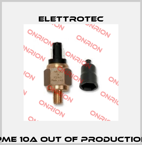 PME 10A out of production Elettrotec