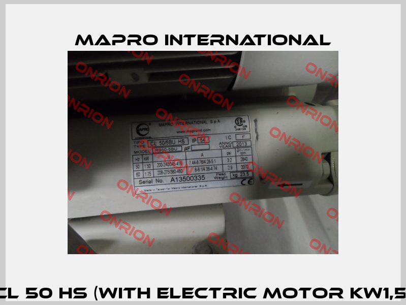 CL 50 HS (with electric motor kW1,5) MAPRO International