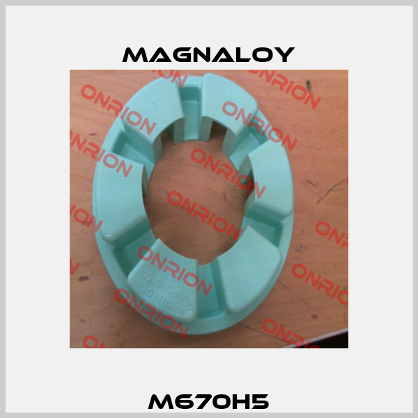M670H5 Magnaloy