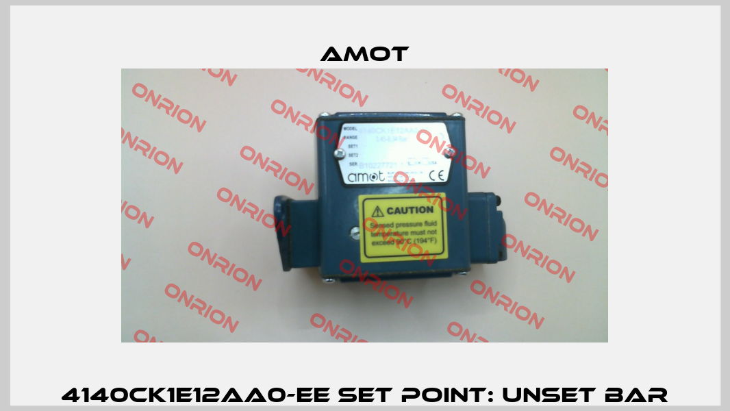 4140CK1E12AA0-EE set point: unset bar Amot