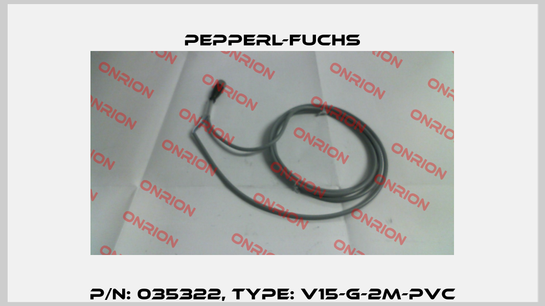 p/n: 035322, Type: V15-G-2M-PVC Pepperl-Fuchs