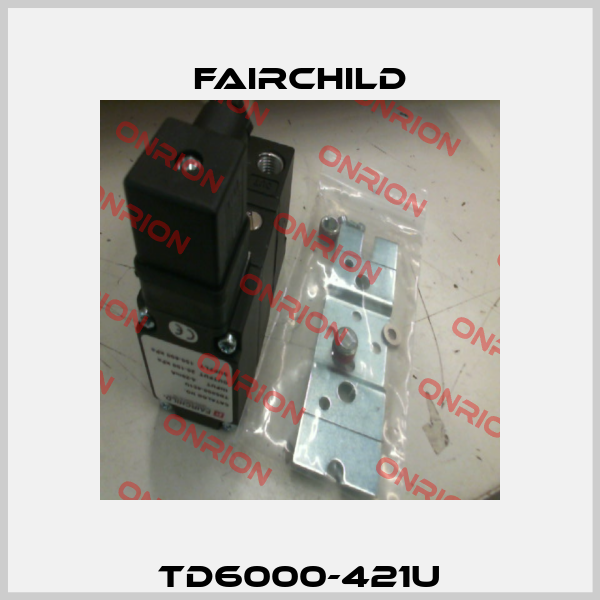 TD6000-421U Fairchild