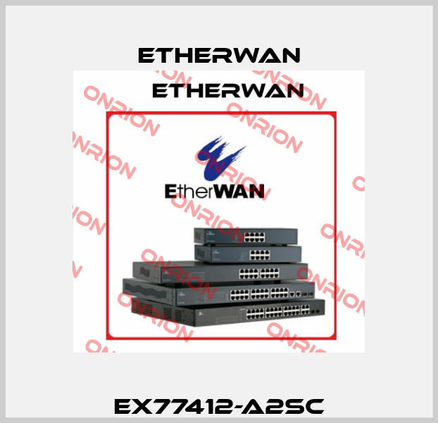 EX77412-A2SC Etherwan