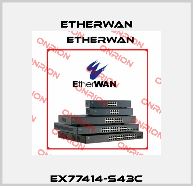 EX77414-S43C Etherwan