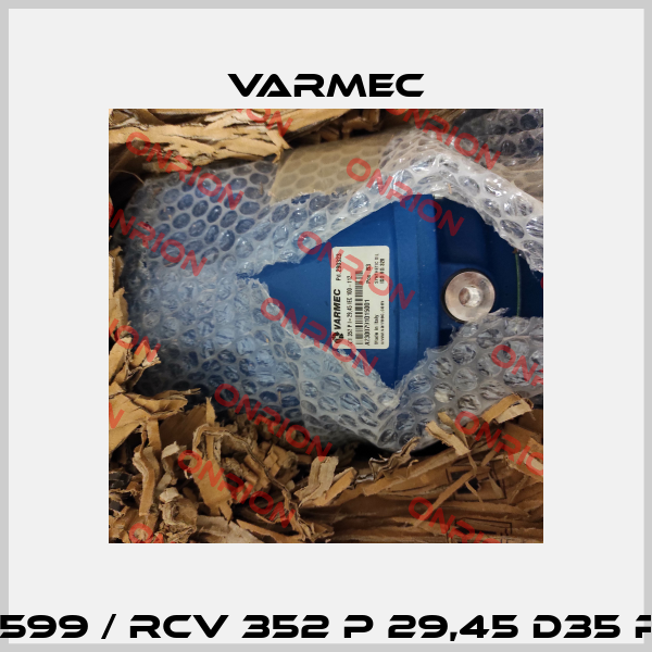 ART03599 / RCV 352 P 29,45 D35 P100 B5 Varmec